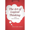 THE ART OF LOGICAL THINKING Or The Laws of Reasoning
