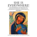 She Is Everywhere! Volume 3: An Anthology of Writings in Womanist/Feminist Spirituality