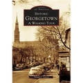 Historic Georgetown: A Walking Tour