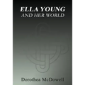 Ella Young And Her World