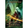 Betrayal of Thieves