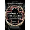 Prisons and Health in the Age of Mass Incarceration
