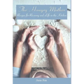 The Hungry Mother: Recipes for Recovery and Life in the Kitchen