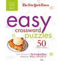 The New York Times Easy Crossword Puzzles Volume 22: 50 Monday Puzzles from the Pages of the New York Times