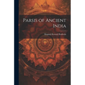 Parsis of Ancient India