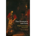 The Evidence for God: Religious Knowledge Reexamined