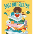 Books Make Good Pets