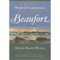 A Story of North Carolina's Historic Beaufort