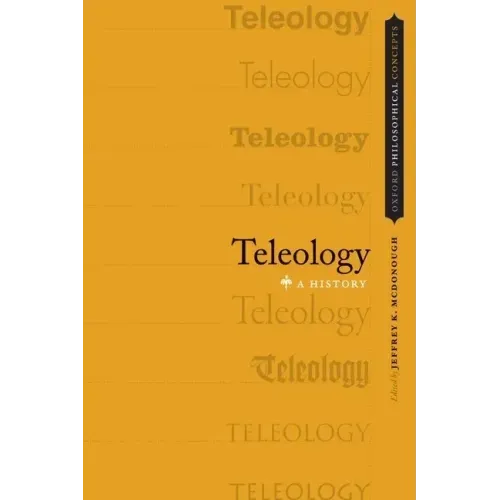 Teleology: A History