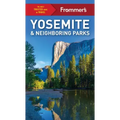 Frommer's Yosemite and Neighboring Parks