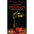 Domestic Violence: Assault on a Woman's Worth