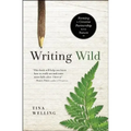 Writing Wild: Forming a Creative Partnership with Nature