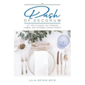 A Dash of Decorum: 101 Tips To Guide You Through Formal And Informal Dining Events
