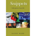 Snippets: Little Pieces of My Life