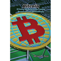 Bitcoin: Il Futuro del Denaro e la Finanza Decentralizzata Demistificata