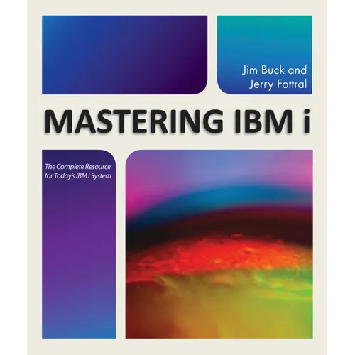 Mastering IBM i