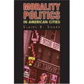 Morality Politics in American Cities