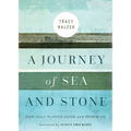 A Journey of Sea and Stone: How Holy Places Guide and Renew Us