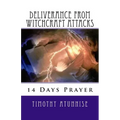14 Days Prayer of Deliverance From Witchcraft Attacks