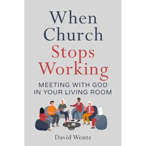 When Church Stops Working: Meeting With God in Your Living Room