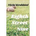 Eighth Street Nine