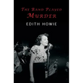 The Band Played Murder