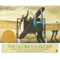 The Glorious Flight: Across the Channel with Louis Bleriot