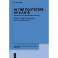 In the Footsteps of Dante: Crossroads of European Humanism