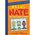 Big Nate: What Could Possibly Go Wrong?