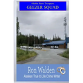 Alaka State Troopers: Geezer Squad