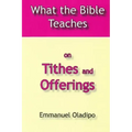 What the Bible Teaches on Tithes and Offerings