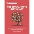 The Diagramming Dictionary: A Complete Reference Tool for Young Writers, Aspiring Rhetoricians, and Anyone Else Who Needs to Understand How English Wo