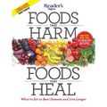 Foods That Harm, Foods That Heal: What to Eat to Beat Disease and Live Longer