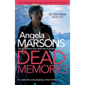 Dead Memories: An addictive and gripping crime thriller