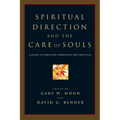 Spiritual Direction and the Care of Souls: First Steps in Philosophy