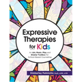 Expressive Therapies for Kids: An Art, Music, Play and Drama Toolbox for School-Based Counseling