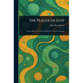 The Plague of Lust