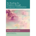 Re-Reading the Prophets Through Corporate Globalization