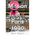 Mission in Paris 1990
