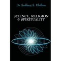 Science, Religion & Spirituality