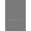 African-American Philosophers: 17 Conversations