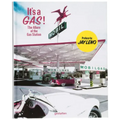 It's a Gas!: The Allure of the Gas Station