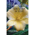 Syntropy: The Spirit of Love