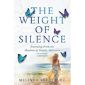 The Weight of Silence: Emerging From the Shadows of Family Addiction