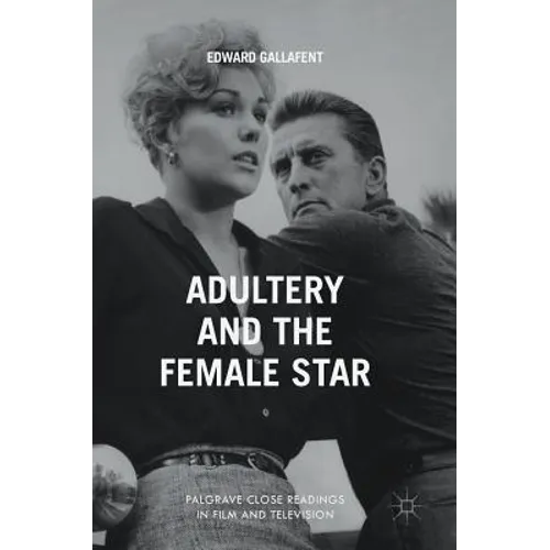 Adultery and the Female Star