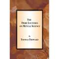 The Dore Lectures on Mental Science