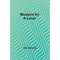 Measure for a Loner
