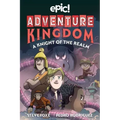Adventure Kingdom: A Knight of the Realm: Volume 2