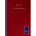 The History of Ireland