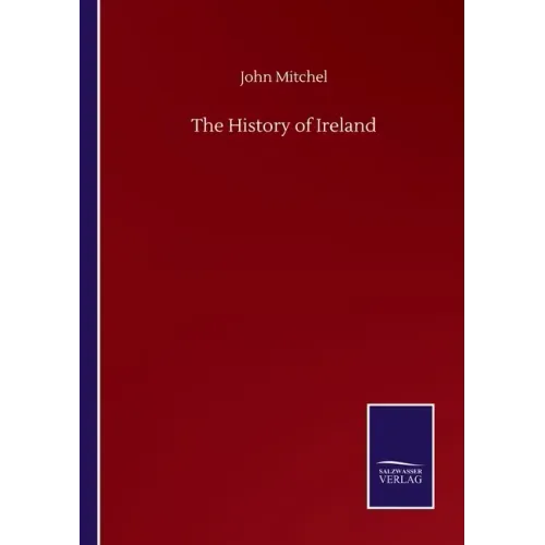 The History of Ireland